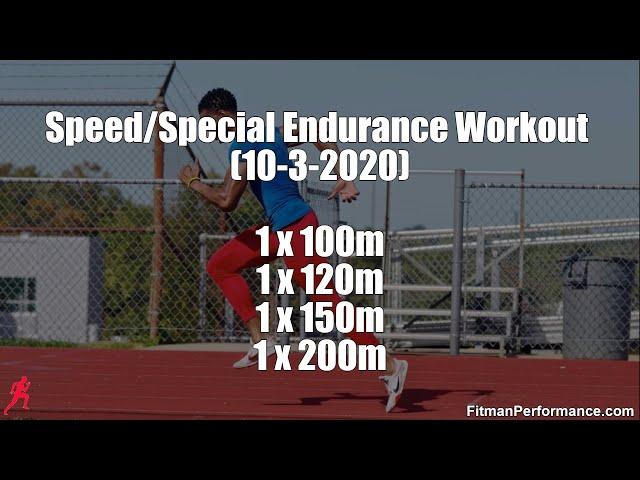 Fitman presents: Sprinting Workout (Speed/Special Endurance 1 x 100m, 120m, 150m, 200m)