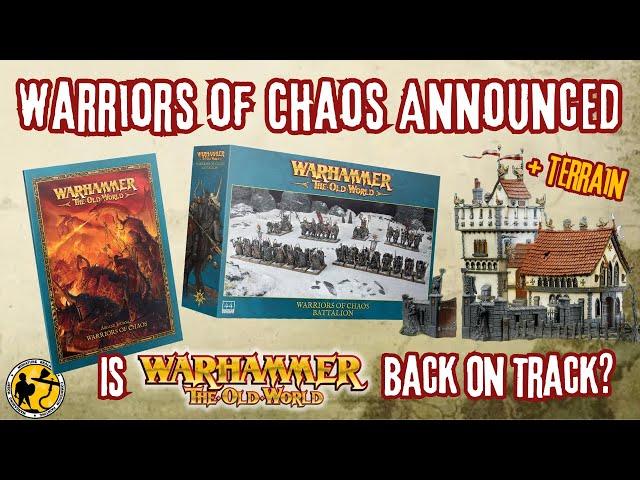 Warhammer: The Old World | Warriors of Chaos Annouced | Is The Old World Back On Track?