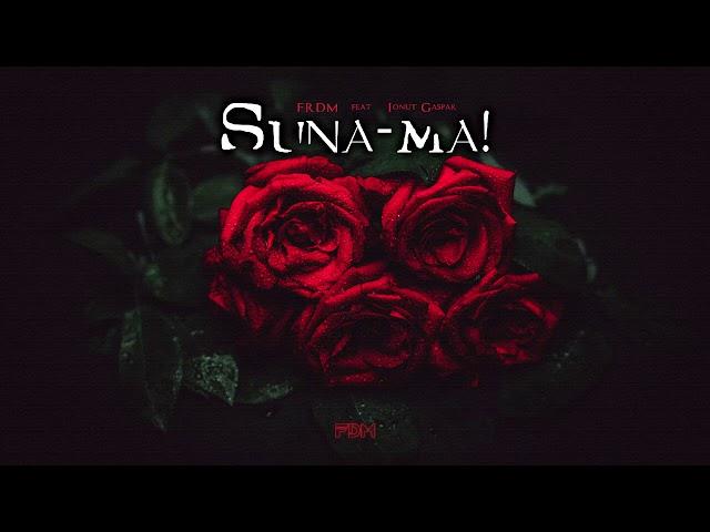  FRDM feat. @ionutgaspar   Suna-ma! (Audio Official)