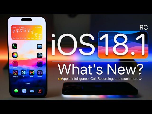 iOS 18.1 RC is Out! - What's New?