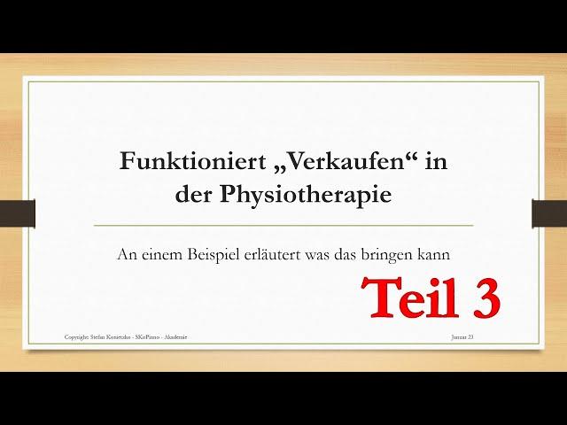 Teil 3/3 Funktioniert "Verkaufen" in der Physiotherapie