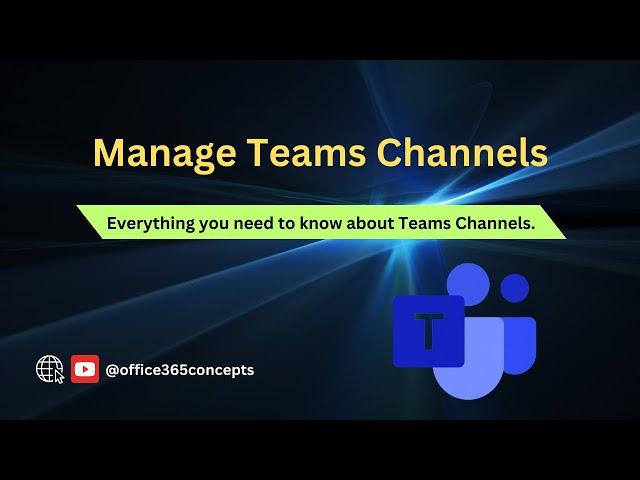 The Ultimate Guide to Teams Channels (Standard, Private, Shared), Teams Channel Expiration Policy