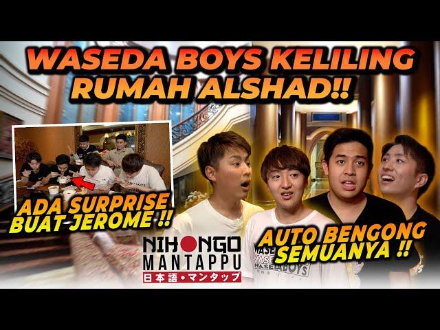 JEROME & WASEDA BOYS HOUSE TOUR RUMAH ALSHAD ! ADA SURPRISE SPECIAL BUAT MEREKA !!