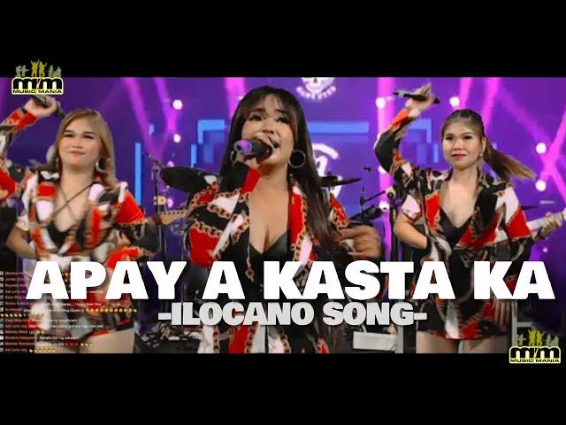 APY A KASTA KA | Ilocano Song | Music Mania