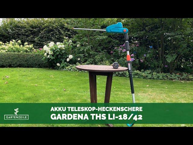 Gardena Akku Teleskop-Heckenschere THS Li-18/42 im Test