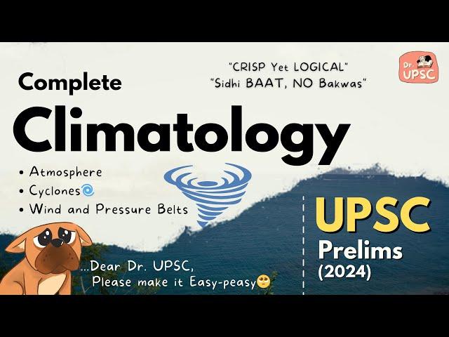  Complete CLIMATOLOGY in 2hrs |  UPSC-Prelims-2024