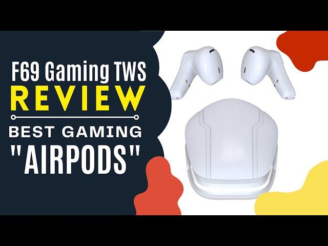 Best Gaming "AIRPODS"? F69 Gaming TWS Review + Game Test + Mic Test