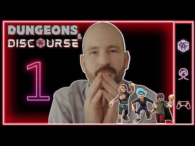 Dungeons and Discourse: Episode 1 - The fires of the sword coast