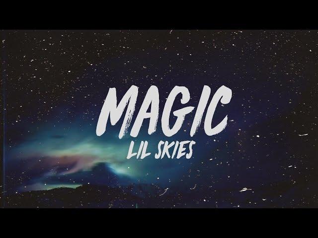 Lil Skies - Magic (Lyrics)