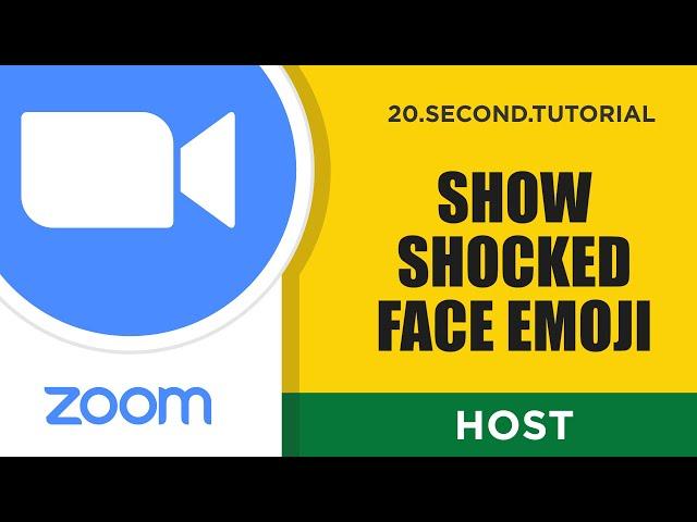 Show shocked face emoji – Host Zoom Tutorial #23