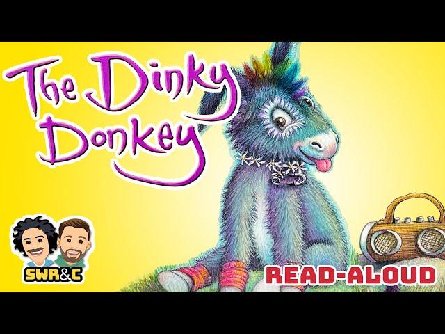 🫏 THE DINKY DONKEY | Full Read-Aloud & Song