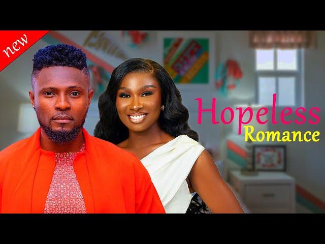 HOPELESS ROMANCE - Maurice Sam and Sonia Uche New Comedy Nollywood Movie 2024