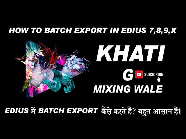 Batch Export Render Edius 8, 9 & X Multi Sequence Export