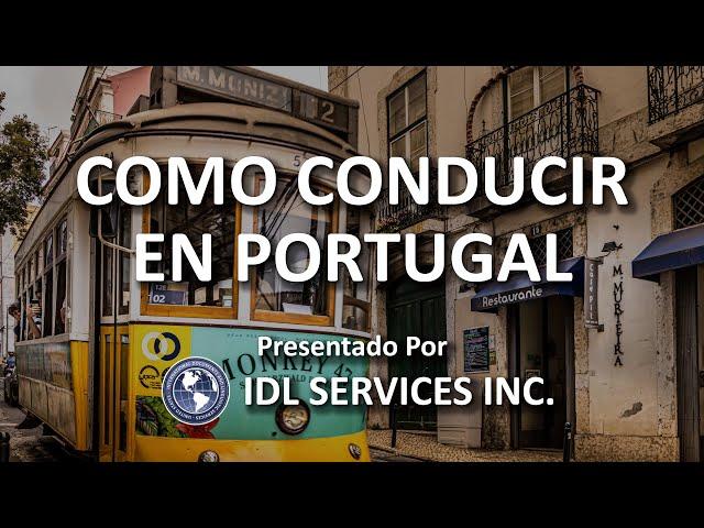 Cómo manejar un automóvil en Portugal (2021) por IDL Services Inc