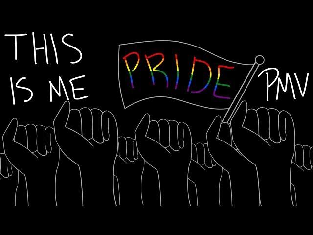 This is Me | Pride PMV