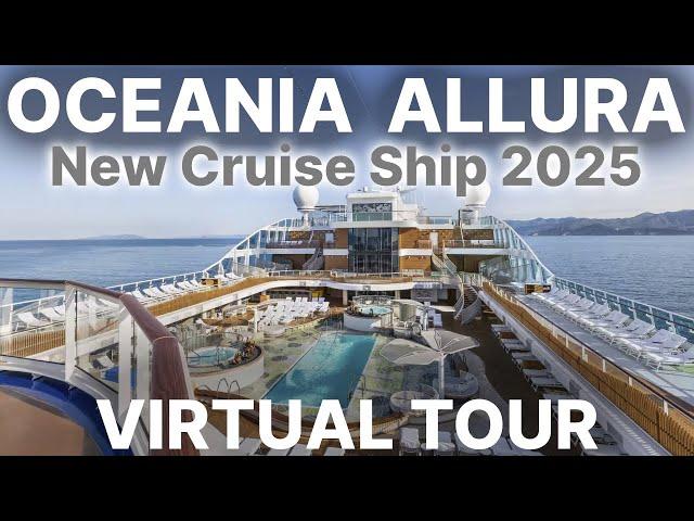 OCEANIA ALLURA- New Cruise Ship Coming in 2025 - OCEANIA CRUISES - (Multilingual subtitles)