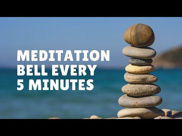 30 Minutes Meditation with Bell every 5 minutes