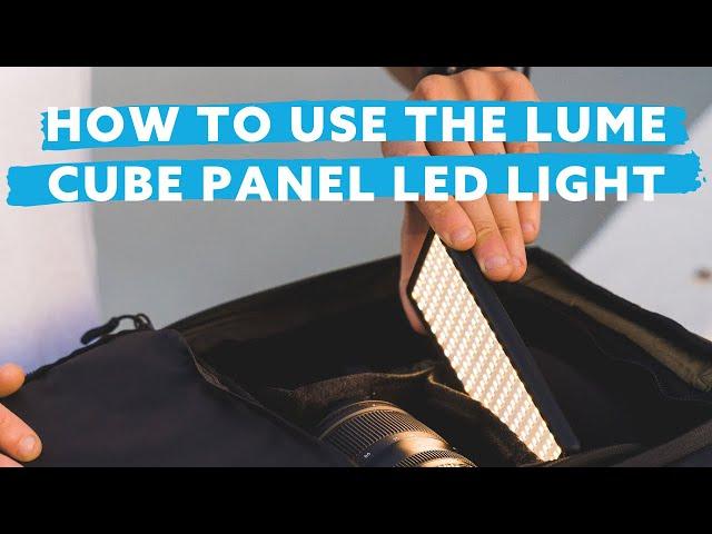How To Use the Lume Cube PANEL LED Light