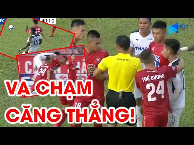 Những pha va chạm cực gắt giữa Hải Phòng FC và HAGL | Văn Thanh nổi nóng tại Lạch Tray | NEXT SPORTS