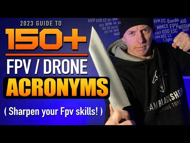 2023 Guide to 150+ FPV & Drone Acronyms -  Sharpen your FPV Skills! 