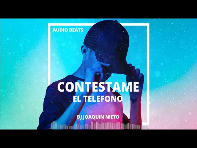 CONTESTAME EL TELEFONO  Dj Joaquin Nieto