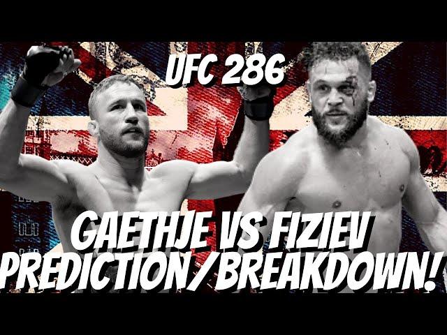 Justin Gaethje vs. Rafael Fiziev Prediction and Breakdown | UFC 286 Picks |