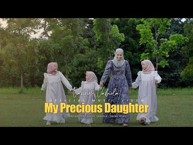 Vanny Vabiola - My Precious Daughter (Official Music Video)