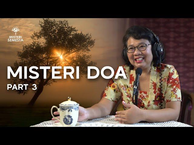 Misteri Doa Part 3 | Bunda Arsaningsih & dr. Rastho Mahotama