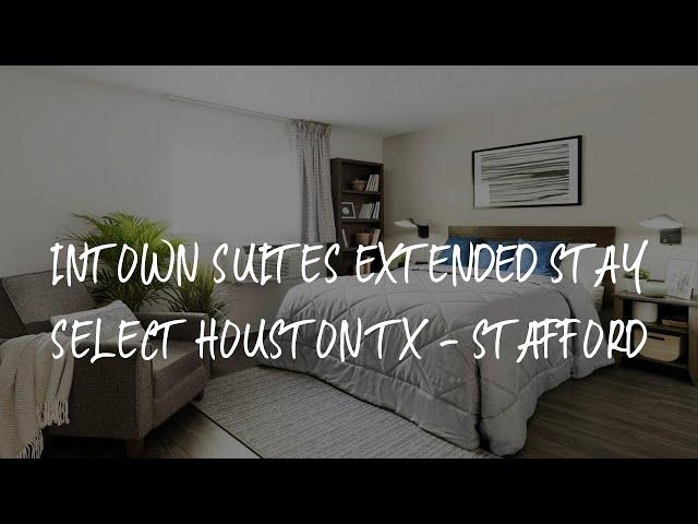 InTown Suites Extended Stay Select Houston TX - Stafford Review - Stafford , United States of Americ