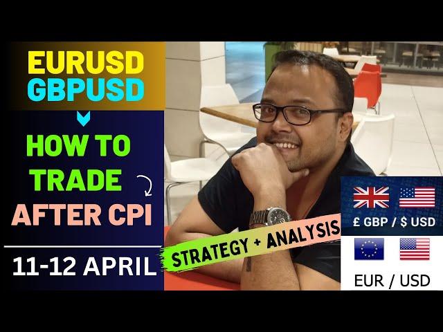 EURUSD Analysis TODAY 11-12 APR | GBPUSD Analysis TODAY 11-12 APR | EURUSD Strategy  GBPUSD Strategy