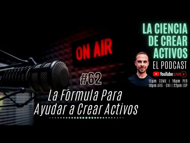 La Fórmula Para Ayudar a Crear Activos