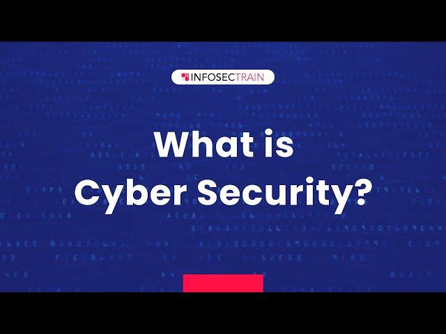 What is cyber security | infosecTrain