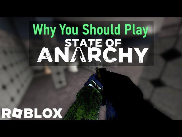 Why you should play State Of Anarchy