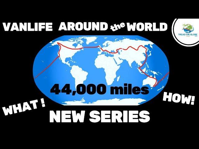 Driving around the WORLD in a van called Trudy  | Adventure VANLIFE Travel Series [S4-E1]