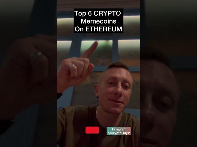 Top 6 CRYPTO Memecoins On ETHEREUM #money #crypto #altcoin #investment #cryptocurrency