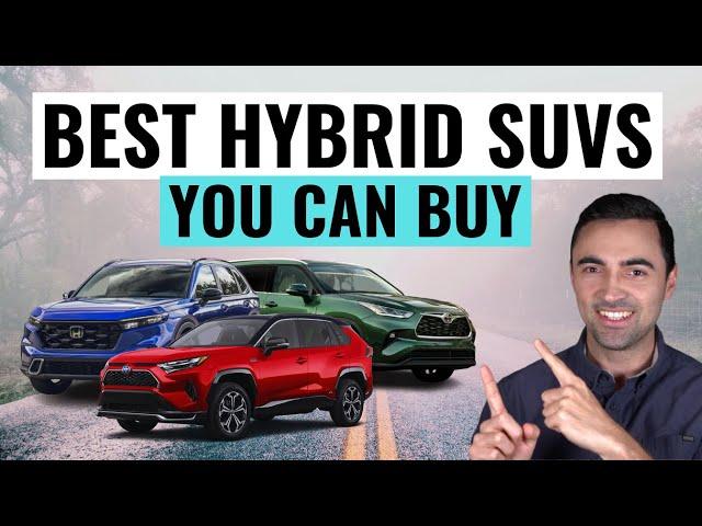 Top 10 BEST Hybrid SUVs You Can Buy In 2023 & 2024 For Reliability and Value