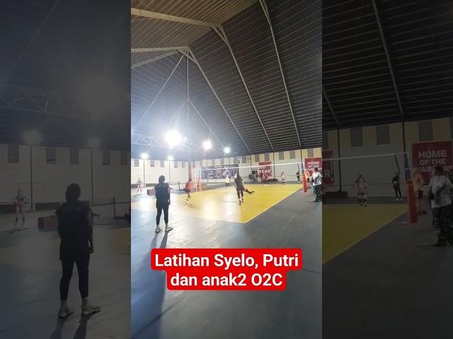 Latihan Syelo, Putri dan anak2 O2C |KAPOLRI CUP #voliindonesia #youtubeshorts #voliasik #dawibageur