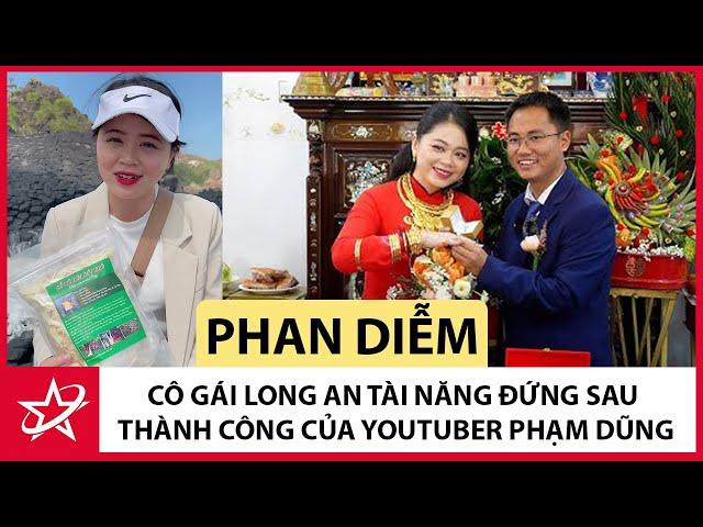 Tiểu Sử Phan Diễm - Cuộc Đời Của Cô Gái Long An Tài Năng Đứng Sau Thành Công Của Youtuber Phạm Dũng