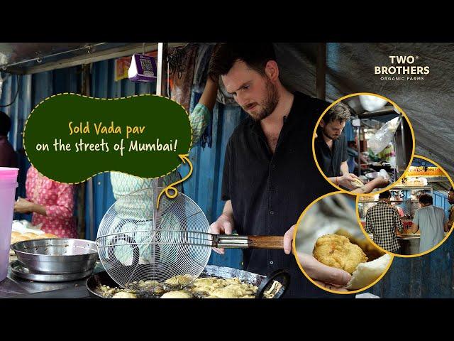 JAKE DRYAN SOLD VADAPAV IN THE STREETS OF MUMBAI | TWO BROTHERS ORGANIC FARMS | PLANT FUTURE