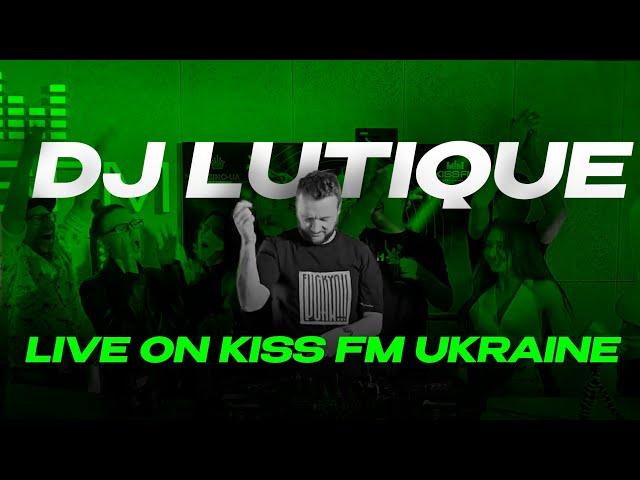 DJ LUTIQUE - LIVE ON KISS FM UKRAINE 2024 (AFRO-HOUSE, INDIE DANCE, MELODIC TECHNO MIX)