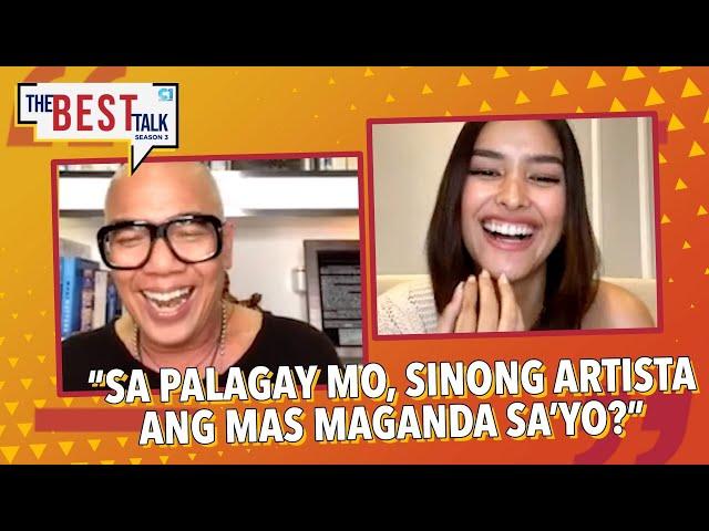 “Sa palagay mo, sinong artista ang mas maganda sa’yo?” | The Best Talk Season 3