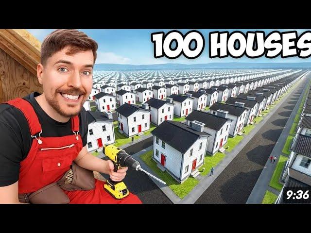 I Built 100 Homes And Gave Them Away Mrbeast in hindi