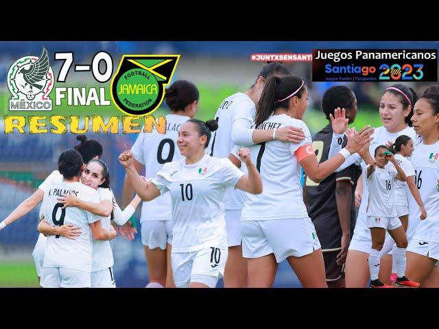 México  Femenil vs Jamaica Femenil  RESUMEN  Juegos Panamericanos 22.9.2023 DEL MINUTOS 63