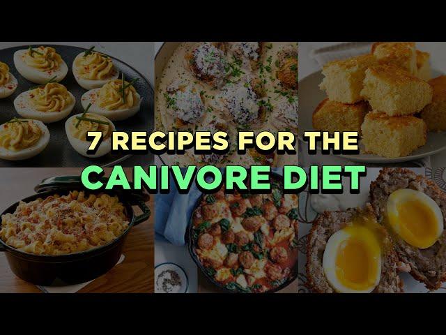 7 Recipes for the Carnivore Diet