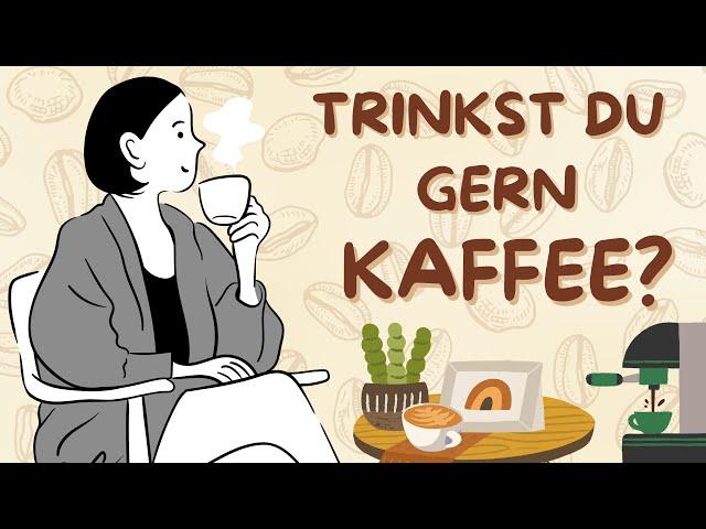 German Podcast | Ep 03: Trinkst du gern Kaffee?