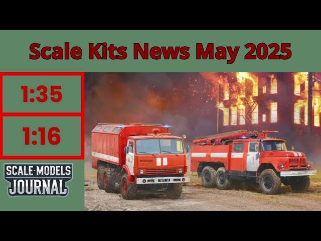 Scale Models News / Armor and Vehicles 1:35, 1:16, 1:48 - May 2025