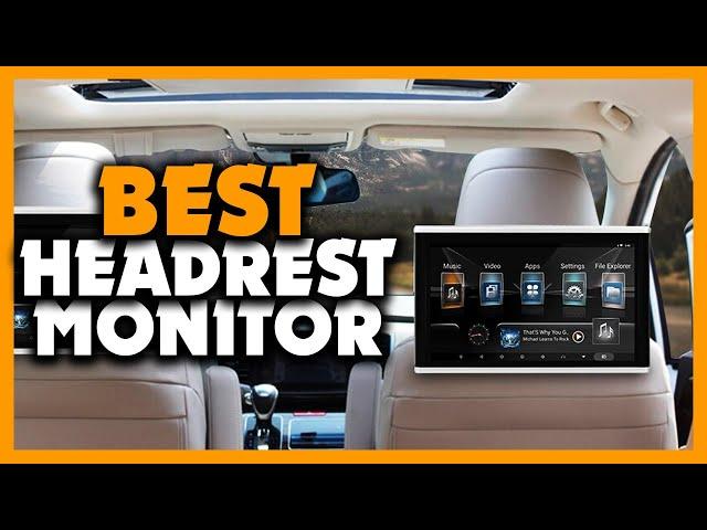 Top 5 Best Car Headrest Monitor Review In 2024