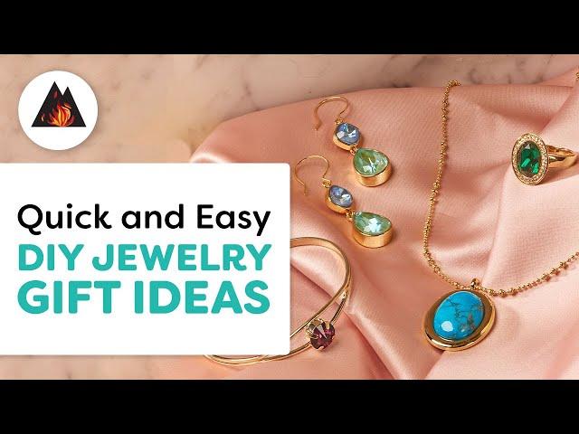 Create Quick and Easy DIY Jewelry Gifts