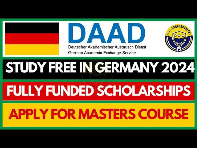 Study Free in Germany - Fully Funded DAAD Scholarships in Germany for Master Studies 2025-2026