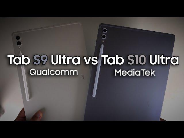 Tab S10 Ultra vs Tab S9 Ultra - MediaTek vs Snapdragon!